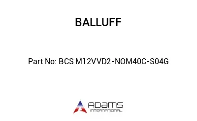 BCS M12VVD2-NOM40C-S04G									