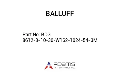 BDG 8612-3-10-30-W162-1024-54-3M									
