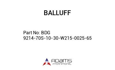 BDG 9214-70S-10-30-W215-0025-65									