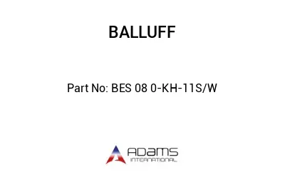 BES 08	0-KH-11S/W								