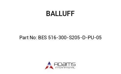 BES 516-300-S205-D-PU-05									