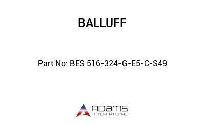 BES 516-324-G-E5-C-S49