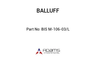 BIS M-106-03/L									