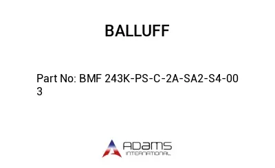BMF 243K-PS-C-2A-SA2-S4-00	3								