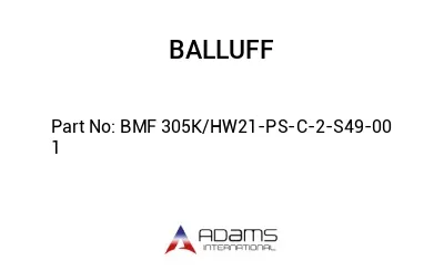 BMF 305K/HW21-PS-C-2-S49-00	1								