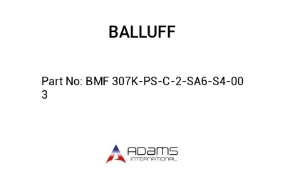 BMF 307K-PS-C-2-SA6-S4-00	3								