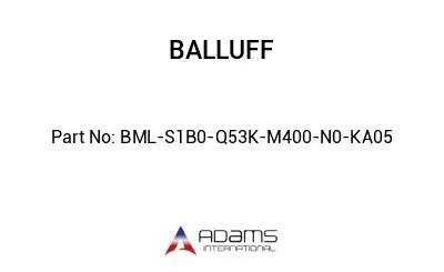 BML-S1B0-Q53K-M400-N0-KA05									