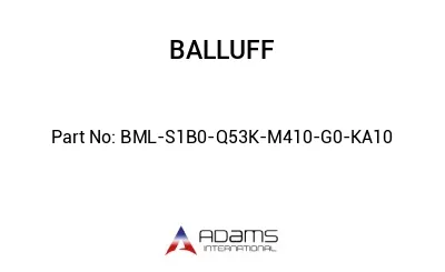 BML-S1B0-Q53K-M410-G0-KA10									