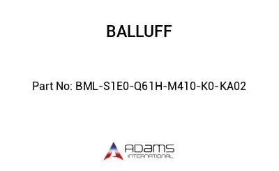 BML-S1E0-Q61H-M410-K0-KA02									