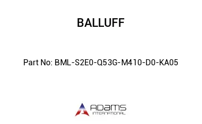 BML-S2E0-Q53G-M410-D0-KA05									