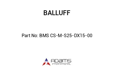 BMS CS-M-S25-DX15-00									