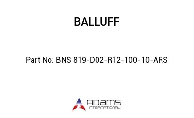BNS 819-D02-R12-100-10-ARS									
