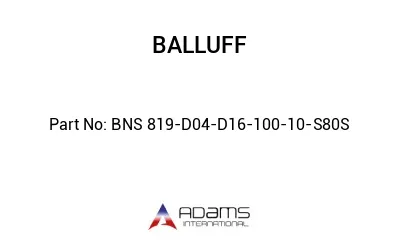 BNS 819-D04-D16-100-10-S80S									