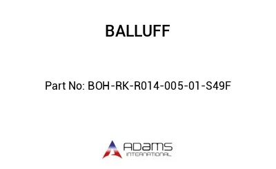 BOH-RK-R014-005-01-S49F									