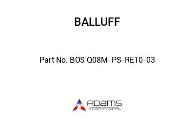 BOS Q08M-PS-RE10-03									