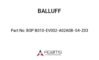 BSP B010-EV002-A02A0B-S4-Z03									